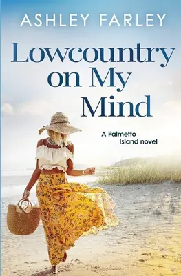 Lowcountry pe mintea mea - Lowcountry On My Mind
