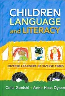 Copii, limbaj și alfabetizare: Diverse Learners in Diverse Times - Children, Language, and Literacy: Diverse Learners in Diverse Times