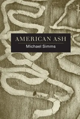 Cenușă americană: Poezii - American Ash: Poems