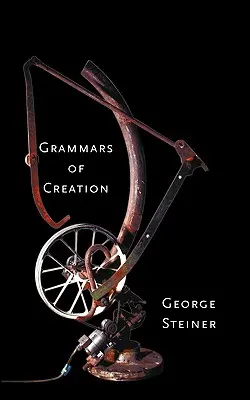 Gramatici ale creației - Grammars of Creation