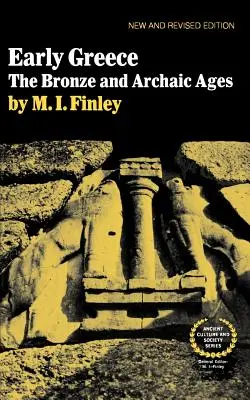 Grecia timpurie: Epocile bronzului și arhaică - Early Greece: The Bronze and Archaic Ages