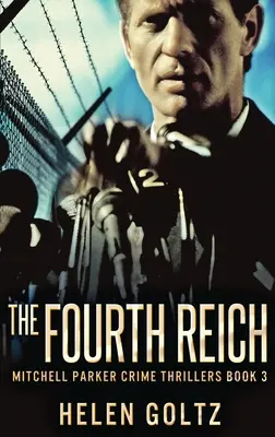 Al patrulea Reich - The Fourth Reich