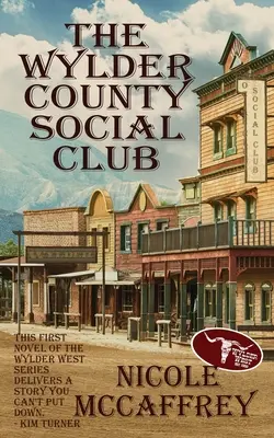 Clubul social al comitatului Wylder - The Wylder County Social Club