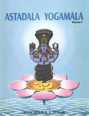 Astadala Yogamala (Opere colecționate) Volumul 3 - Astadala Yogamala Collected Works Volume 3