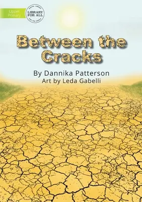 Între crăpături - Between the Cracks