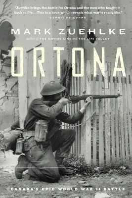Ortona: Bătălia epică a Canadei din al Doilea Război Mondial - Ortona: Canada's Epic World War II Battle