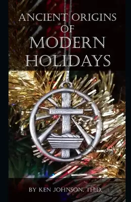 Originile străvechi ale sărbătorilor moderne - Ancient Origins of Modern Holidays