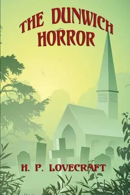 Groaza Dunwich - The Dunwich Horror