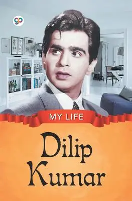 Viața mea: Dilip Kumar - My Life: Dilip Kumar