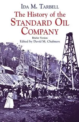 Istoria Standard Oil Company: Versiune mai succintă - The History of the Standard Oil Company: Briefer Version