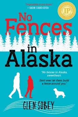 Fără garduri în Alaska - No Fences in Alaska