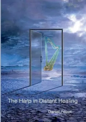 Harpa în vindecarea la distanță - The Harp in Distant Healing