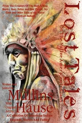Povești pierdute ale indienilor nativi americani - Lost Tales Of The Native American Indians