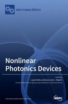 Dispozitive fotonice neliniare - Nonlinear Photonics Devices