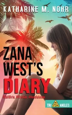 Zana West's Diary: #CaliGirls, #FirstCar, și #HonoluluLaw - Zana West's Diary: #CaliGirls, #FirstCar, and #HonoluluLaw
