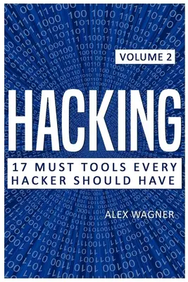 Hacking: 17 instrumente esențiale pe care orice hacker ar trebui să le aibă - Hacking: 17 Must Tools Every Hacker Should Have