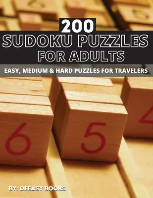 200 de puzzle-uri Sudoku pentru adulți, ușor, mediu și greu - 200 Sudoku Puzzles For Adults, Easy, Medium &Hard