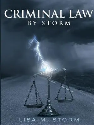 Drept penal prin furtună - Criminal Law By Storm