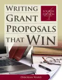 Scrierea de propuneri de granturi care câștigă - Writing Grant Proposals That Win