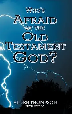 Cui îi este frică de Dumnezeul Vechiului Testament? - Who's Afraid of the Old Testament God?