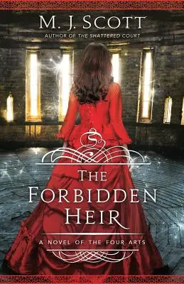 The Forbidden Heir: Un roman al celor patru arte - The Forbidden Heir: A Novel of the Four Arts
