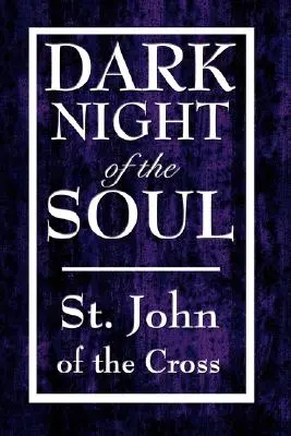 Noaptea întunecată a sufletului - Dark Night of the Soul