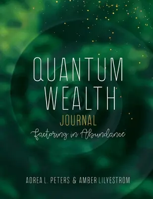 Jurnal de bogăție cuantică - Quantum Wealth Journal