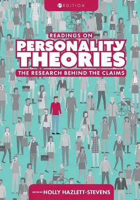 Lecturi privind teoriile personalității: Cercetările din spatele afirmațiilor - Readings on Personality Theories: The Research Behind the Claims