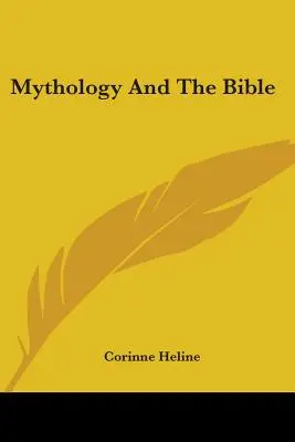 Mitologia și Biblia - Mythology And The Bible