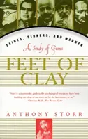 Feet of Clay: Saints, Sinners, and Madmen: Un studiu despre guru - Feet of Clay: Saints, Sinners, and Madmen: A Study of Gurus