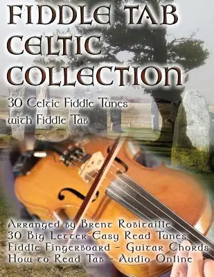 Fiddle Tab - Celtic Collection: 30 Celtic Fiddle Tunes cu Easy Read Tablature și note - Fiddle Tab - Celtic Collection: 30 Celtic Fiddle Tunes with Easy Read Tablature and Notes
