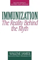 Imunizarea: Realitatea din spatele mitului: The Reality Behind the Myth - Immunization: The Reality Behind the Myth
