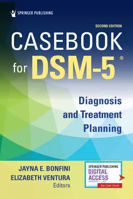 Casebook pentru Dsm5 (R), ediția a doua: Diagnosticarea și planificarea tratamentului - Casebook for Dsm5 (R), Second Edition: Diagnosis and Treatment Planning