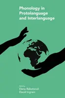 Fonologia în protolimbaj și interlimbaj - Phonology in Protolanguage and Interlanguage