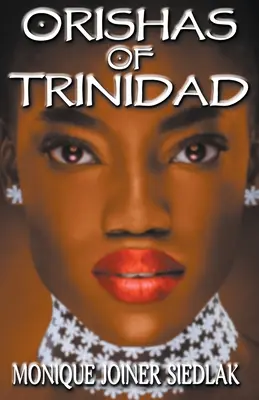 Orishas din Trinidad - Orishas of Trinidad