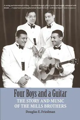 Patru băieți și o chitară: Povestea și muzica fraților Mills - Four Boys and a Guitar: The Story and Music of The Mills Brothers