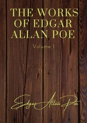 Operele lui Edgar Allan Poe - Volumul 1: conține: Aventurile de neegalat ale unui Hans Pfall; Gândacul de aur; Patru bestii într-una; Crimele din R - The Works of Edgar Allan Poe - Volume 1: contains: The Unparalled Adventures of One Hans Pfall; The Gold Bug; Four Beasts in One; The Murders in the R