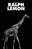 Ralph Lemon: Dans modern - Ralph Lemon: Modern Dance