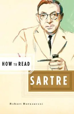 Cum să citim Sartre - How to Read Sartre