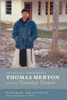 Thomas Merton și demonul amiezii - Thomas Merton and the Noonday Demon