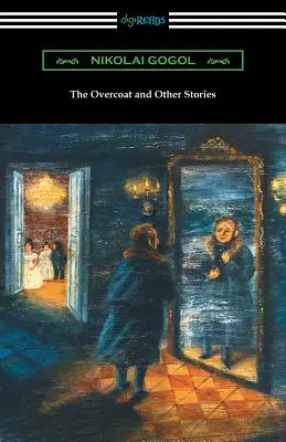 Paltonul și alte povestiri - The Overcoat and Other Stories