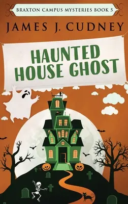 Casa bântuită de fantome: Large Print Hardcover Edition - Haunted House Ghost: Large Print Hardcover Edition