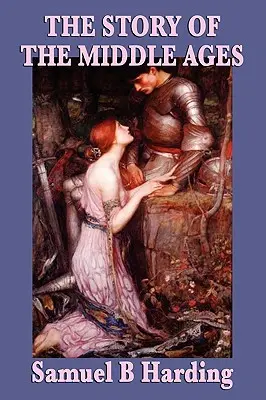 Povestea Evului Mediu - The Story of the Middle Ages