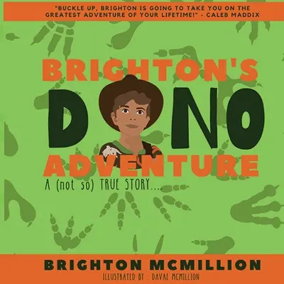 Aventura Dino a lui Brighton: O poveste (nu atât de) adevărată... - Brighton's Dino Adventure: A (not so) True Story...