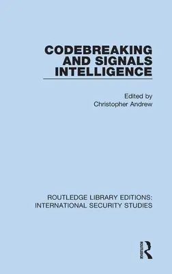 Spargerea codurilor și inteligența semnalelor - Codebreaking and Signals Intelligence