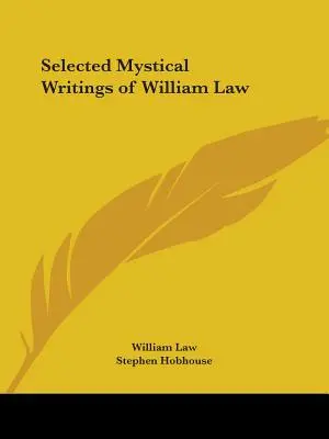 Scrieri mistice selectate de William Law - Selected Mystical Writings of William Law