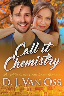 Call It Chemistry: Large Print Edition
