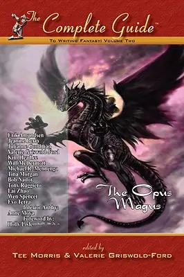 Ghid complet de scriere a fanteziei Vol 2: Opus Magus - Complete Guide to Writing Fantasy Vol 2: The Opus Magus