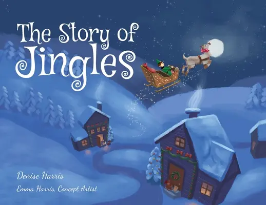 Povestea lui Jingles - The Story of Jingles