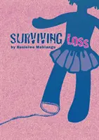Supraviețuirea pierderii - Surviving Loss